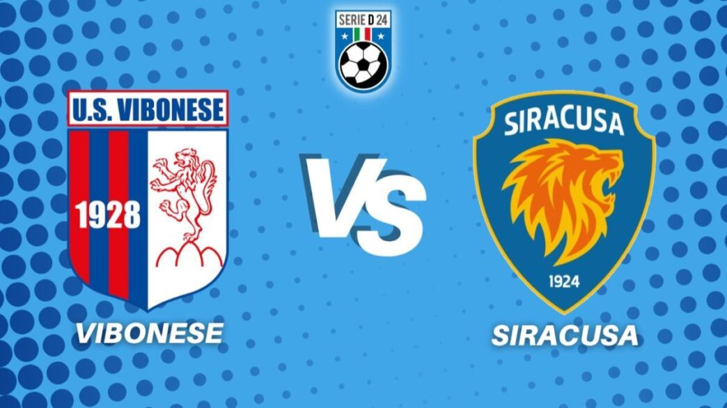 Vibonese-Siracusa: diretta e tabellino del match di Serie D